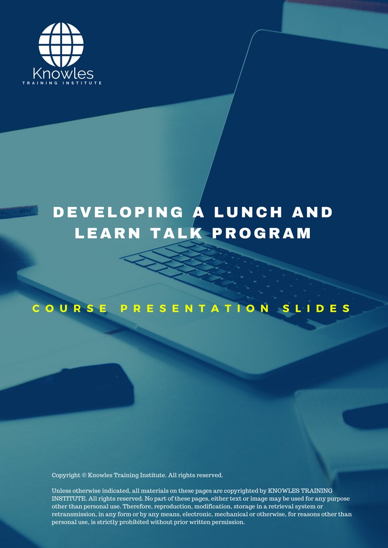 Developing A Lunch And Learn Talk Program Training Course in Poland Presentation Slides